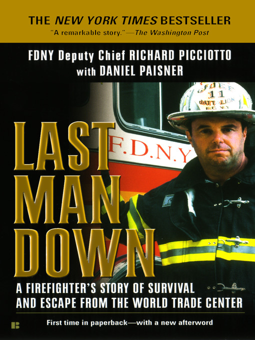 Title details for Last Man Down NY City Fire Chief Collapse World Trade Center by Richard Picciotto - Available